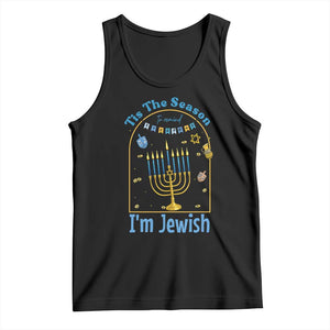 Funny Hanukkah Gift Tank Top Tis The Season To Remind Everyone Im Jewish TS12 Black Print Your Wear