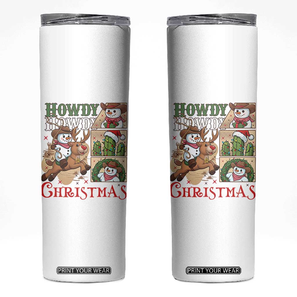 Funny Snowman Cowboy Howdy Christmas Skinny Tumbler Western Holiday Gift TS12 White Print Your Wear