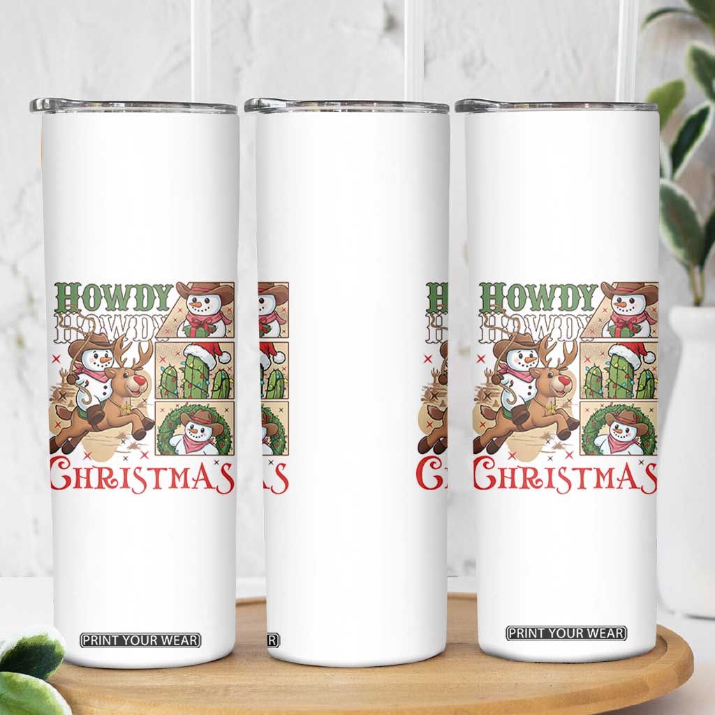 Funny Snowman Cowboy Howdy Christmas Skinny Tumbler Western Holiday Gift TS12 Print Your Wear