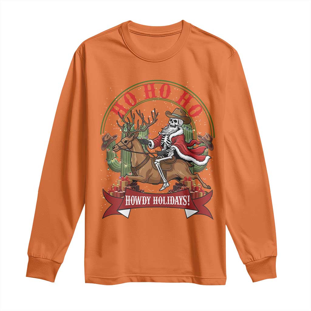 Funny Western Skeleton Cowboy Christmas Long Sleeve Shirt Howdy Holidays TS12 Orange Print Your Wear