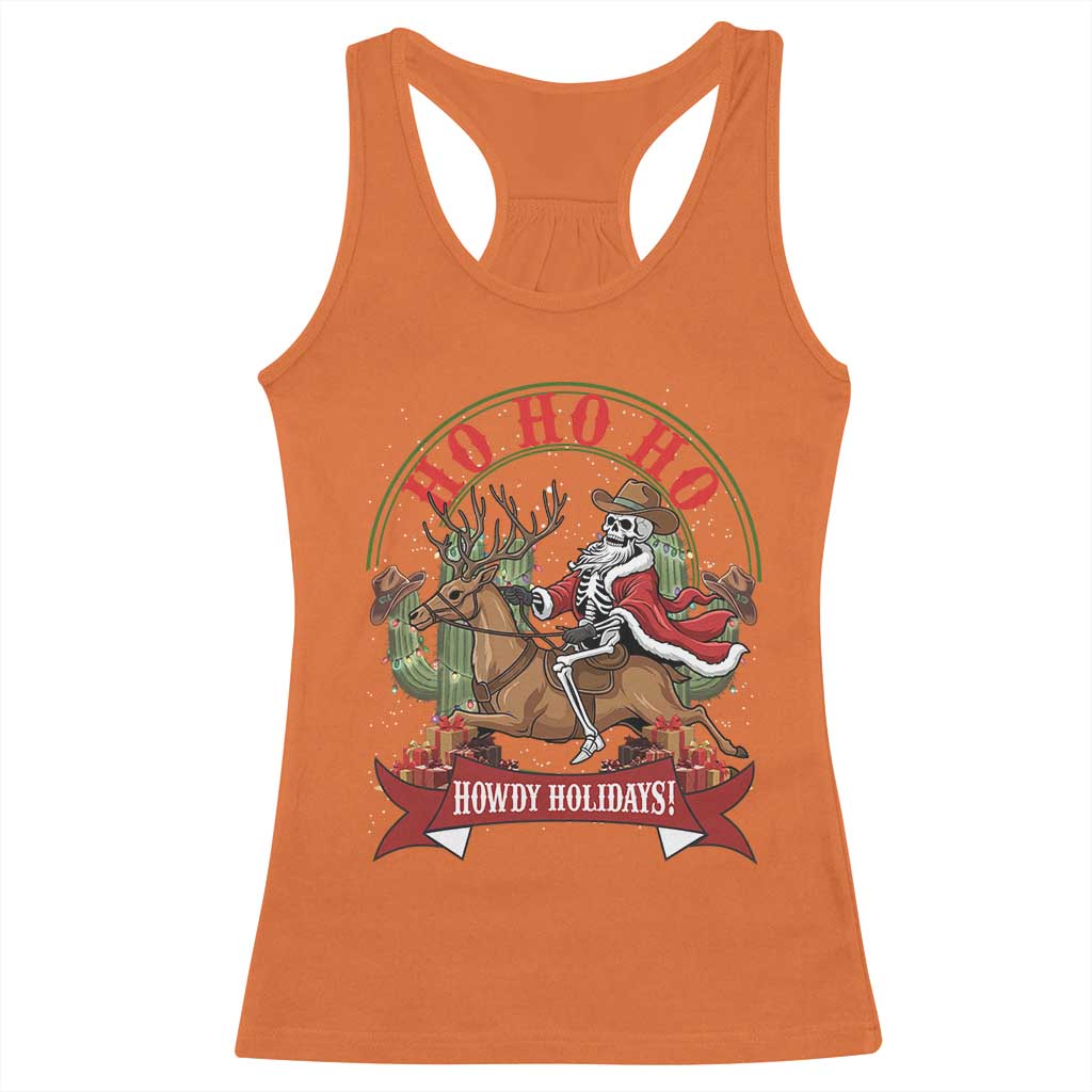 Funny Western Skeleton Cowboy Christmas Racerback Tank Top Howdy Holidays TS12 Orange Print Your Wear