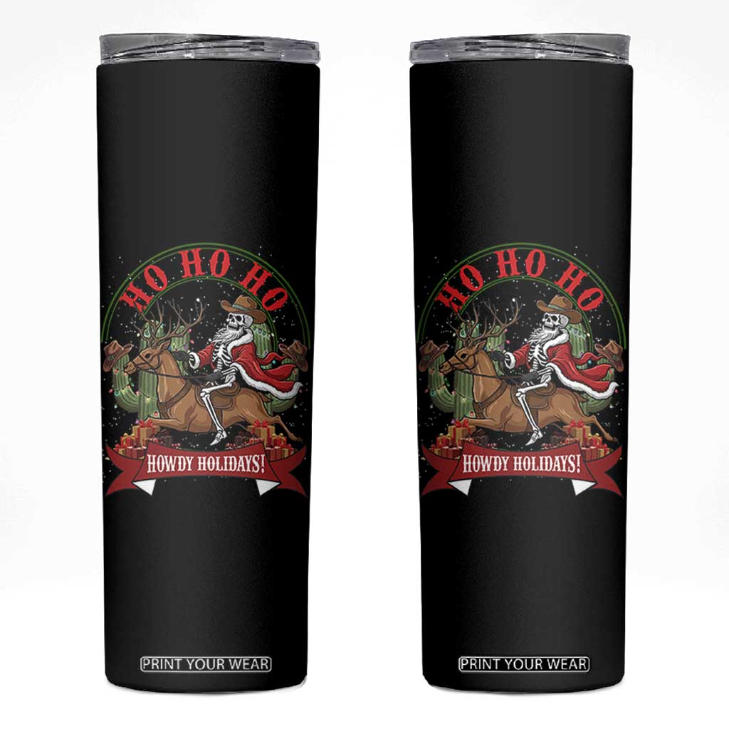 Funny Western Skeleton Cowboy Christmas Skinny Tumbler Howdy Holidays TS12 Black Print Your Wear