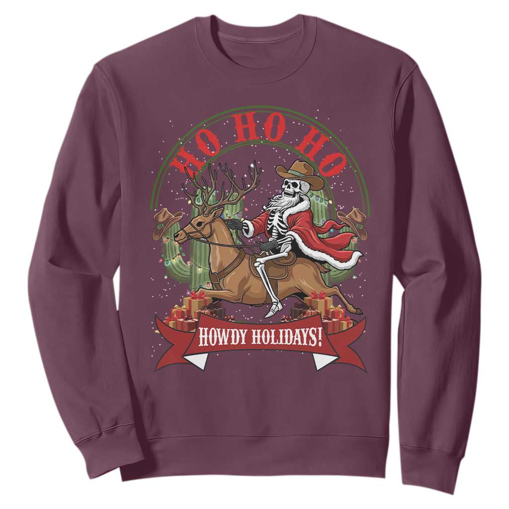 Funny Western Skeleton Cowboy Christmas Sweatshirt Howdy Holidays TS12 Maroon Print Your Wear