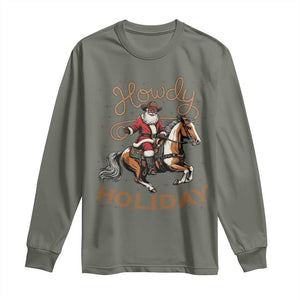 Black Santa Howdy Western Cowboy Long Sleeve Shirt Christmas Gift TS12 Military Green Print Your Wear