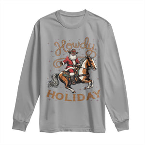 Black Santa Howdy Western Cowboy Long Sleeve Shirt Christmas Gift TS12 Sport Gray Print Your Wear