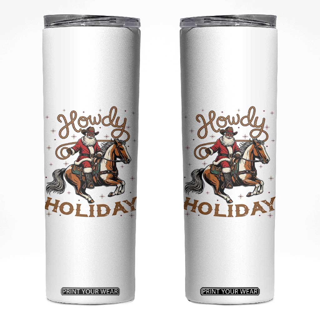 Black Santa Howdy Western Cowboy Skinny Tumbler Christmas Gift TS12 White Print Your Wear