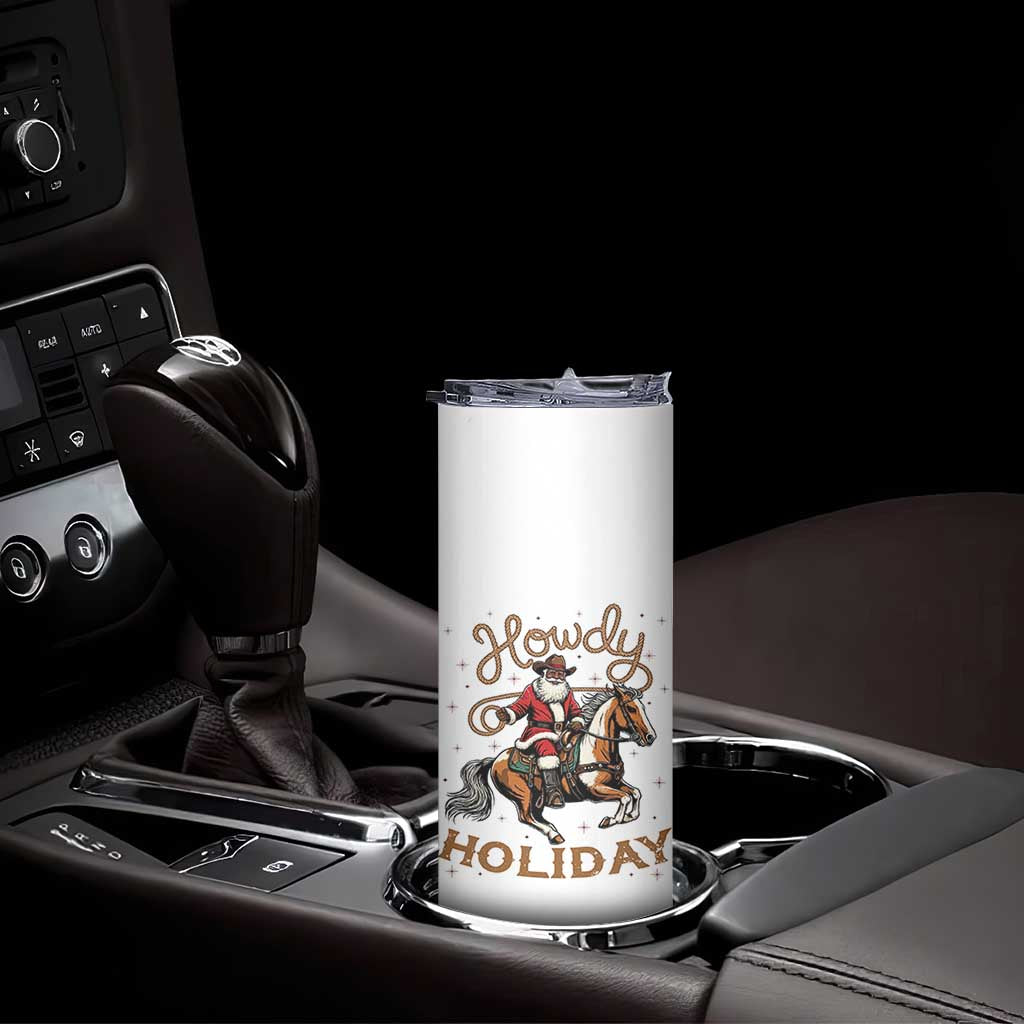 Black Santa Howdy Western Cowboy Skinny Tumbler Christmas Gift TS12 Print Your Wear