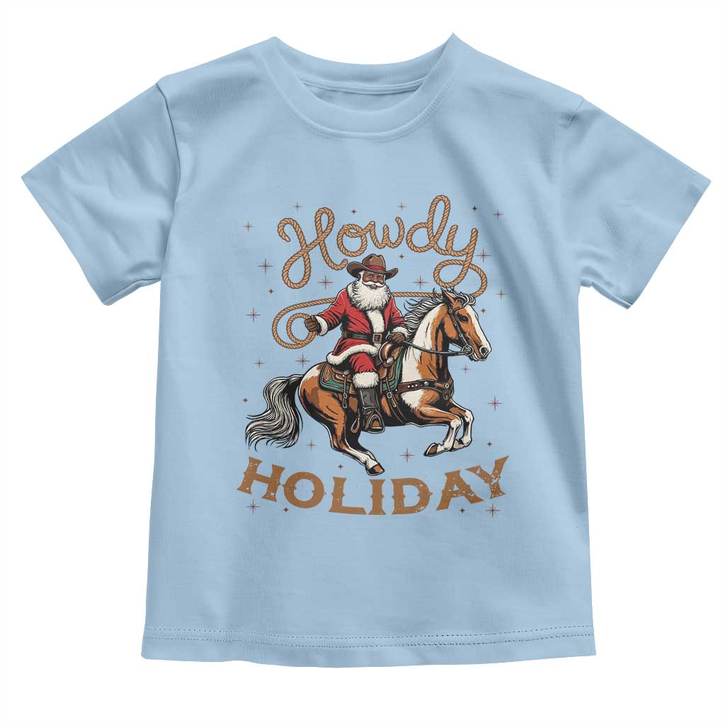 Black Santa Howdy Western Cowboy Toddler T Shirt Christmas Gift TS12 Light Blue Print Your Wear
