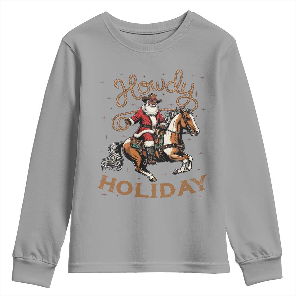 Black Santa Howdy Western Cowboy Youth Sweatshirt Christmas Gift TS12 Sport Gray Print Your Wear