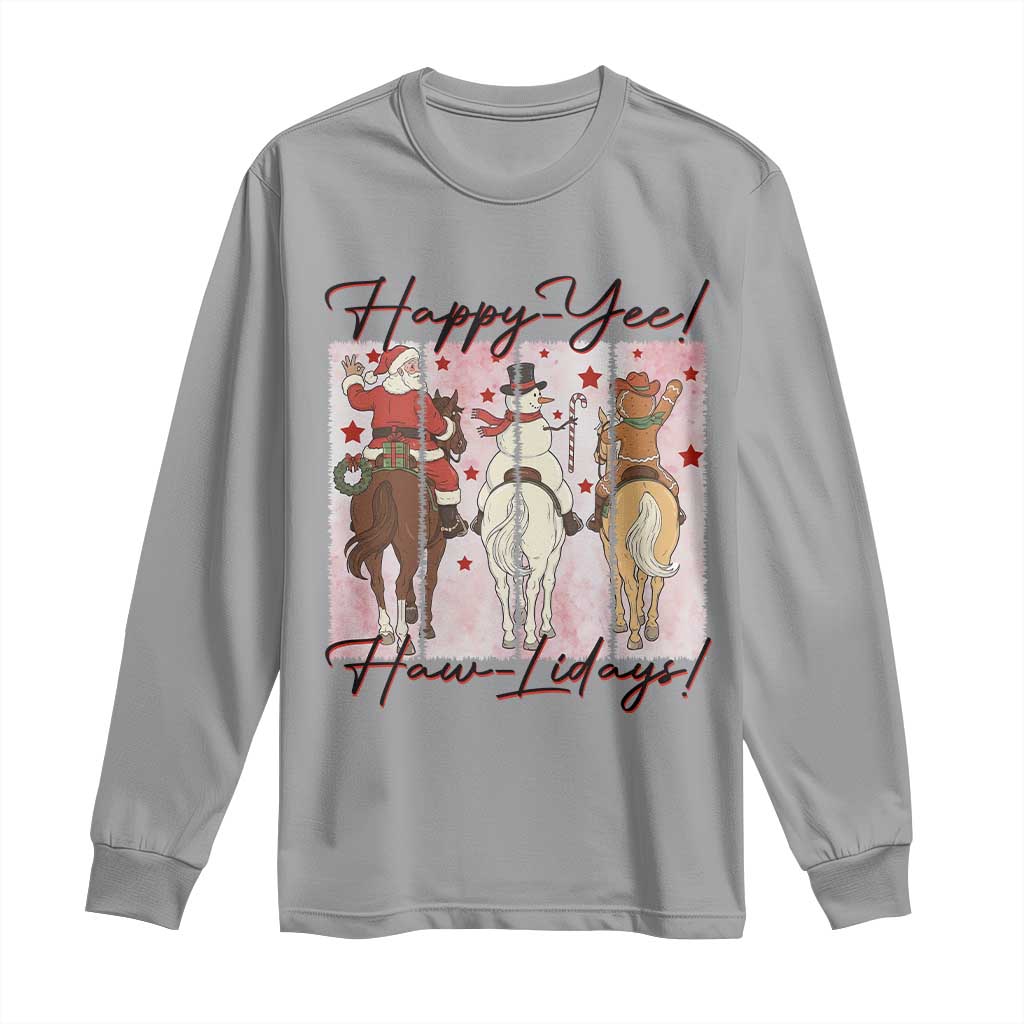 Western Christmas Horse Rider Long Sleeve Shirt Happy Yee Haw Lidays TS12 Sport Gray Print Your Wear
