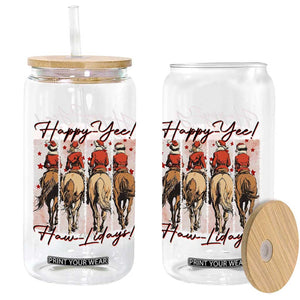 Happy Yee Haw Lidays Glass Can Western Christmas Horse Rider Cowgirl Gift TS12 Print Your Wear