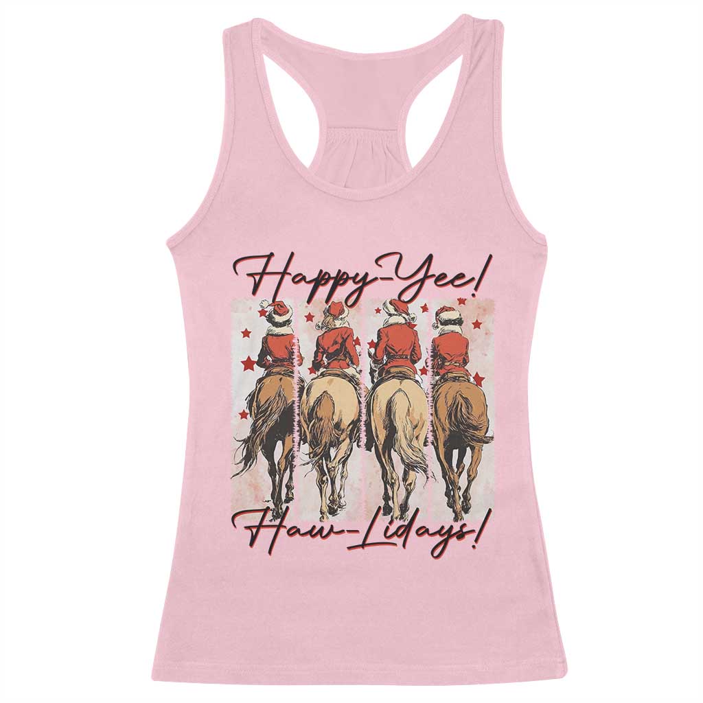 Happy Yee Haw Lidays Racerback Tank Top Western Christmas Horse Rider Cowgirl Gift TS12 Light Pink Print Your Wear