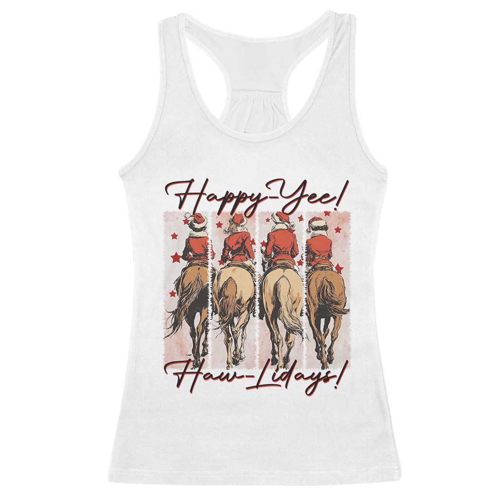 Happy Yee Haw Lidays Racerback Tank Top Western Christmas Horse Rider Cowgirl Gift TS12 White Print Your Wear