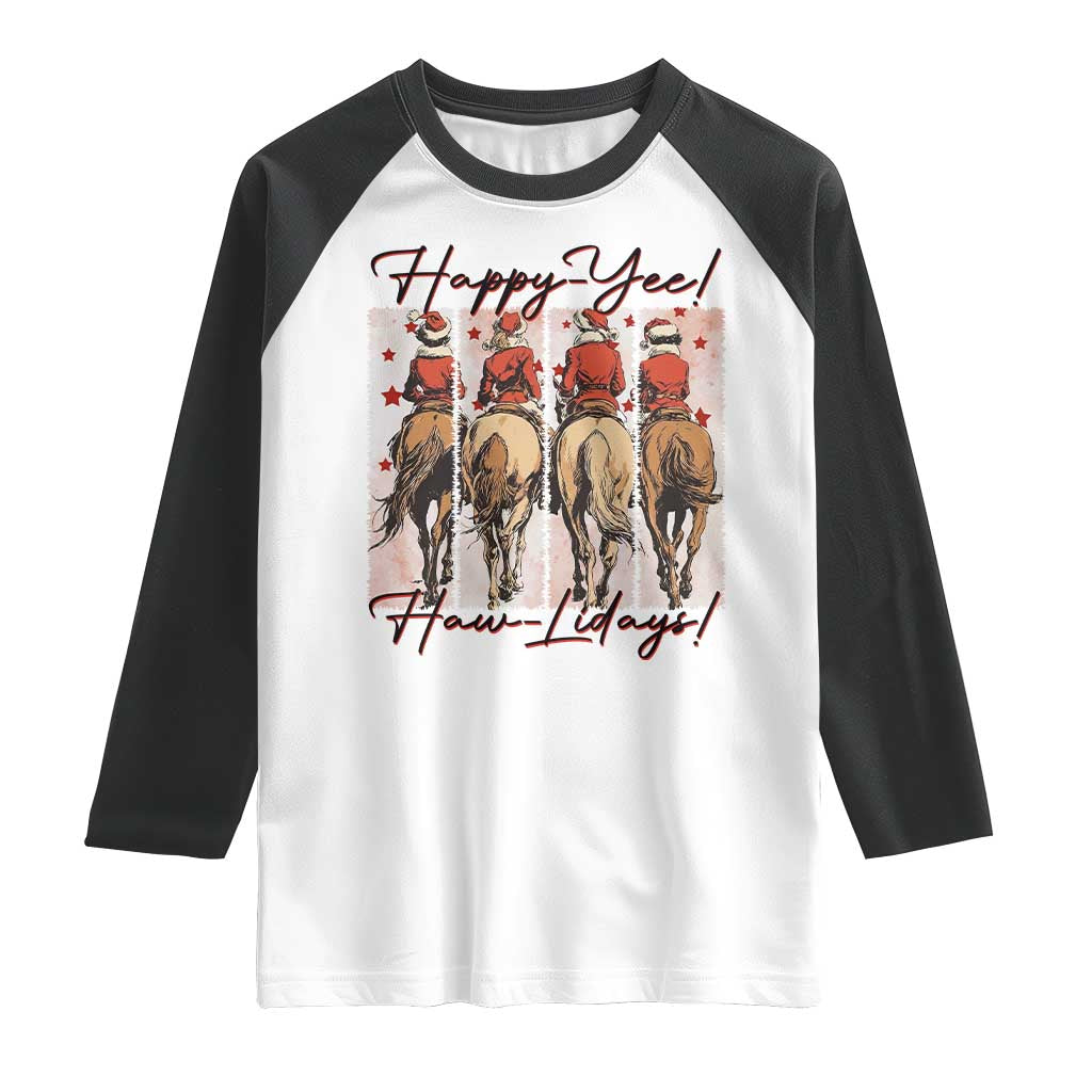 Happy Yee Haw Lidays Raglan Shirt Western Christmas Horse Rider Cowgirl Gift TS12 White Black Print Your Wear