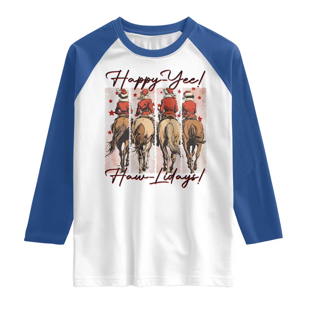 Happy Yee Haw Lidays Raglan Shirt Western Christmas Horse Rider Cowgirl Gift TS12 White Royal Print Your Wear