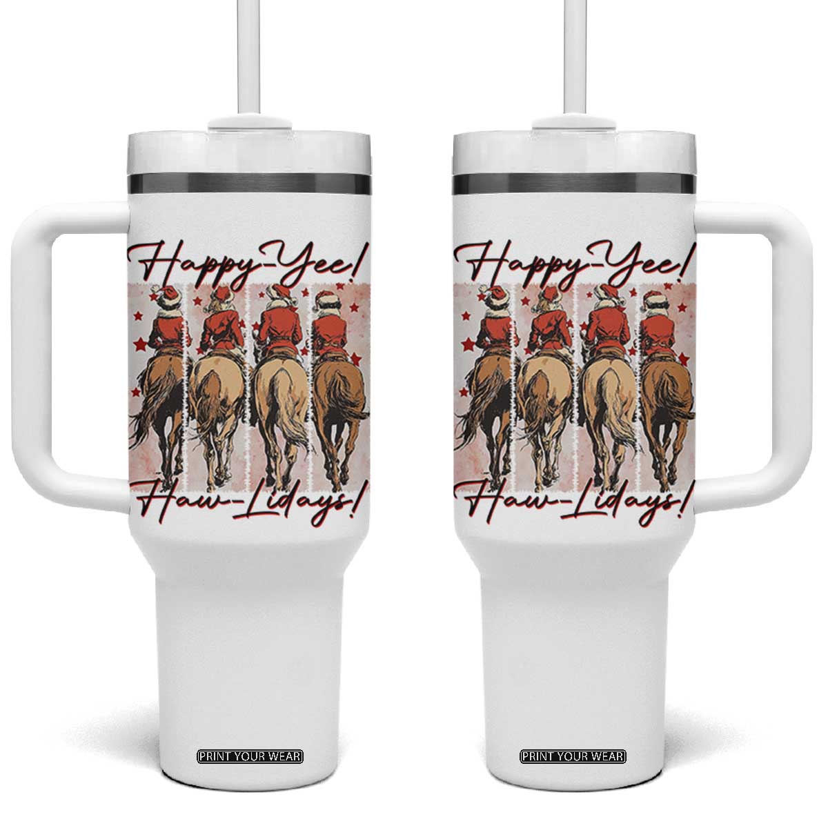 Happy Yee Haw Lidays Tumbler With Handle Western Christmas Horse Rider Cowgirl Gift TS12 One Size: 40 oz White Print Your Wear
