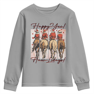 Happy Yee Haw Lidays Youth Sweatshirt Western Christmas Horse Rider Cowgirl Gift TS12 Sport Gray Print Your Wear