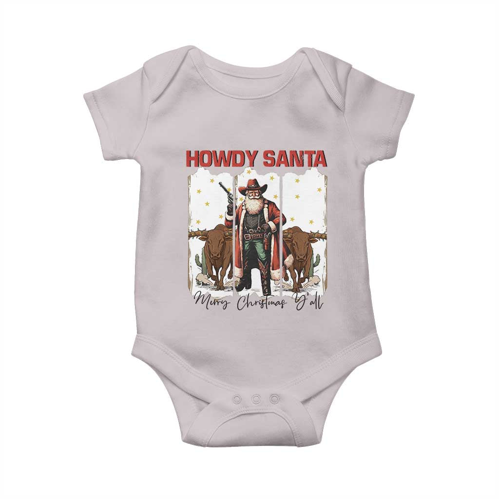 Howdy Santa Merry Christmas Y'all Baby Onesie Funny Western Bull Riding TS12 Ice Gray Print Your Wear