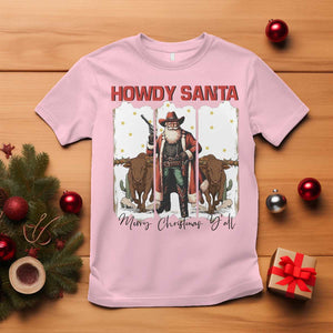 Howdy Santa Merry Christmas Y'all T Shirt Funny Western Bull Riding TS12 Light Pink Print Your Wear
