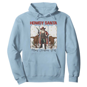 Howdy Santa Merry Christmas Y'all Hoodie Funny Western Bull Riding TS12 Light Blue Print Your Wear