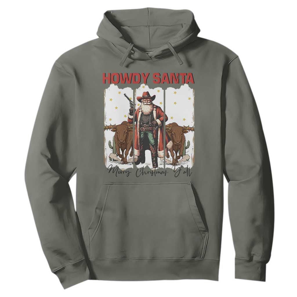 Howdy Santa Merry Christmas Y'all Hoodie Funny Western Bull Riding TS12 Military Green Print Your Wear