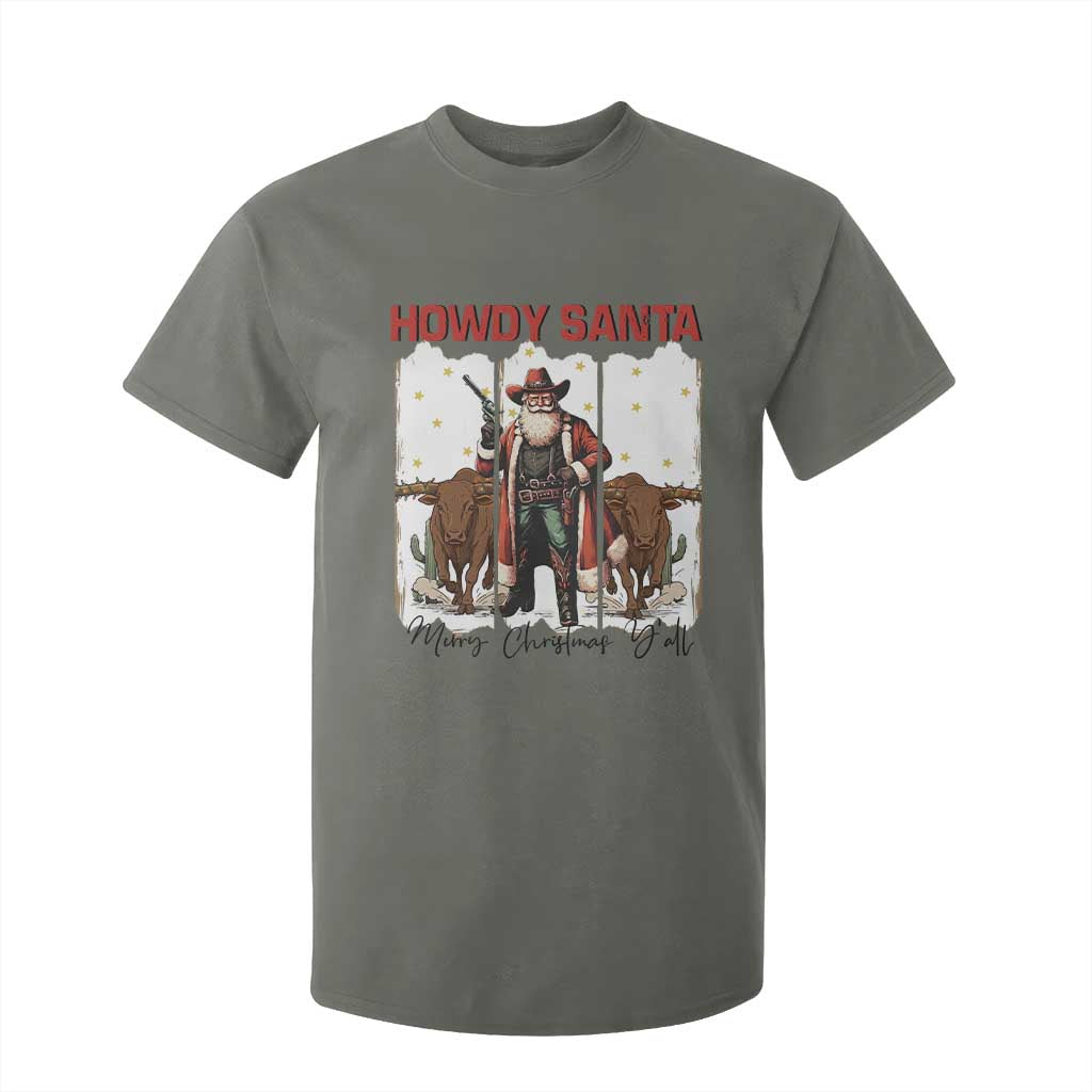 Howdy Santa Merry Christmas Y'all T Shirt For Kid Funny Western Bull Riding TS12 Military Green Print Your Wear