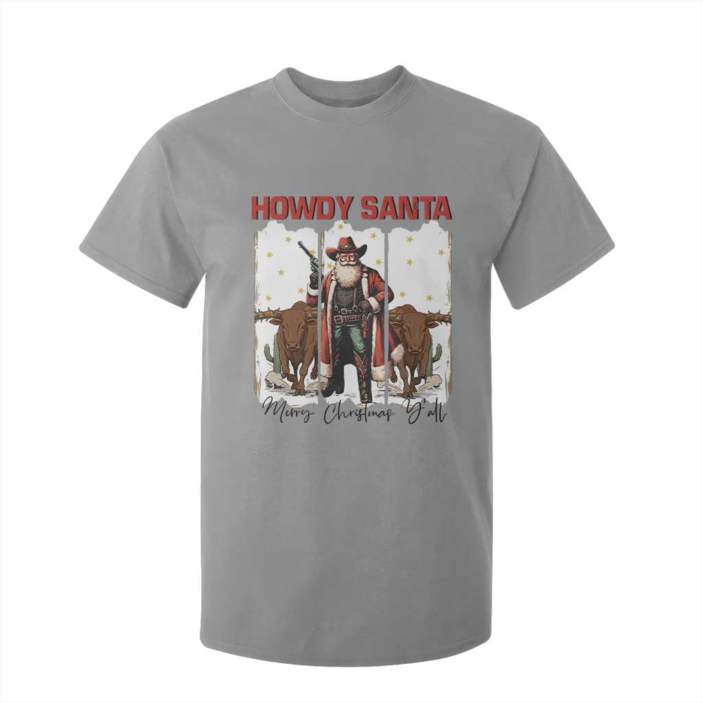Howdy Santa Merry Christmas Y'all T Shirt For Kid Funny Western Bull Riding TS12 Sport Gray Print Your Wear