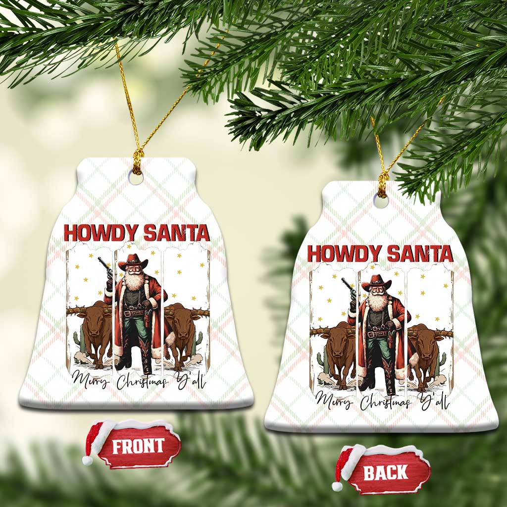 Howdy Santa Merry Christmas Y'all Ceramic Ornament Funny Western Bull Riding TS12 Print Your Wear