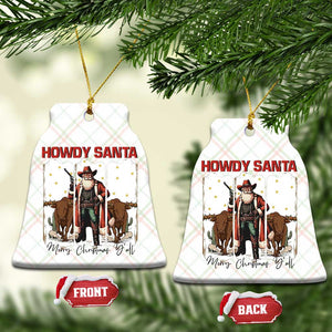 Howdy Santa Merry Christmas Y'all Ceramic Ornament Funny Western Bull Riding TS12 Print Your Wear