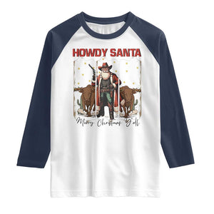 Howdy Santa Merry Christmas Y'all Raglan Shirt Funny Western Bull Riding TS12 White Navy Print Your Wear