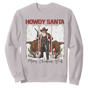 Howdy Santa Merry Christmas Y'all Sweatshirt Funny Western Bull Riding TS12 Ice Gray Print Your Wear