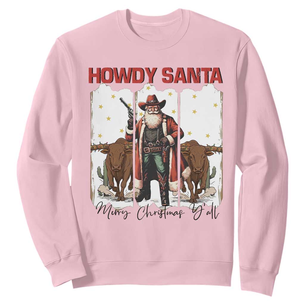 Howdy Santa Merry Christmas Y'all Sweatshirt Funny Western Bull Riding TS12 Light Pink Print Your Wear