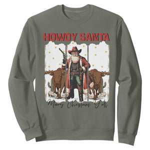 Howdy Santa Merry Christmas Y'all Sweatshirt Funny Western Bull Riding TS12 Military Green Print Your Wear