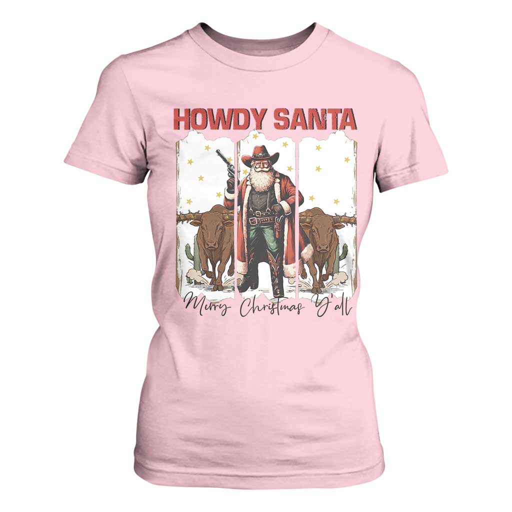 Howdy Santa Merry Christmas Y'all T Shirt For Women Funny Western Bull Riding TS12 Light Pink Print Your Wear