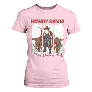 Howdy Santa Merry Christmas Y'all T Shirt For Women Funny Western Bull Riding TS12 Light Pink Print Your Wear