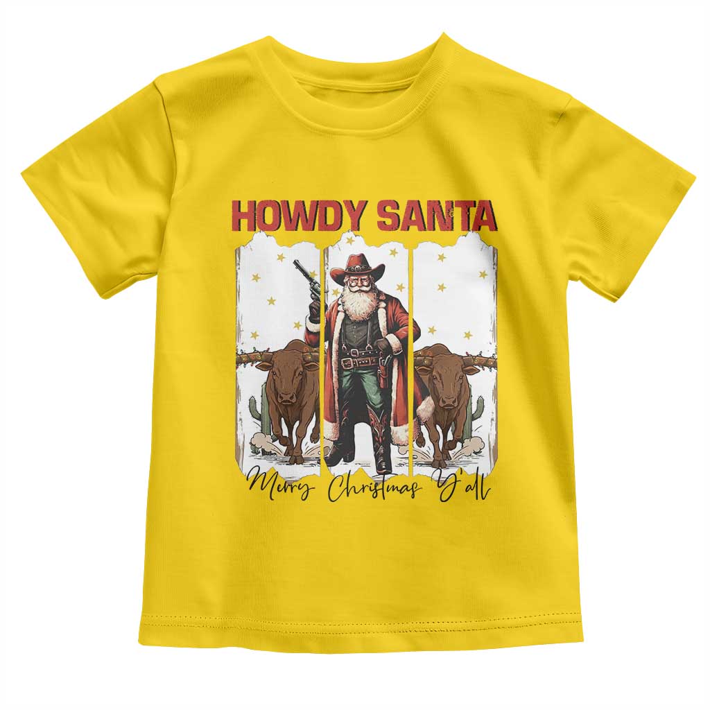 Howdy Santa Merry Christmas Y'all Toddler T Shirt Funny Western Bull Riding TS12 Daisy Print Your Wear
