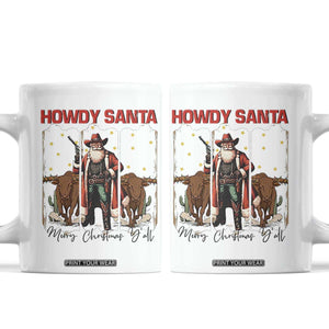 Howdy Santa Merry Christmas Y'all Coffee Mug Funny Western Bull Riding TS12 White Print Your Wear
