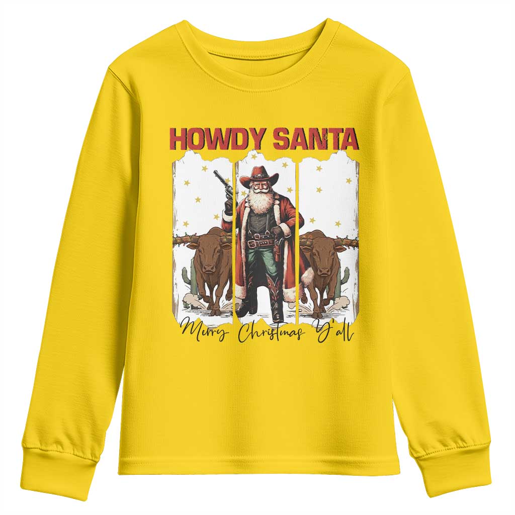 Howdy Santa Merry Christmas Y'all Youth Sweatshirt Funny Western Bull Riding TS12 Daisy Print Your Wear