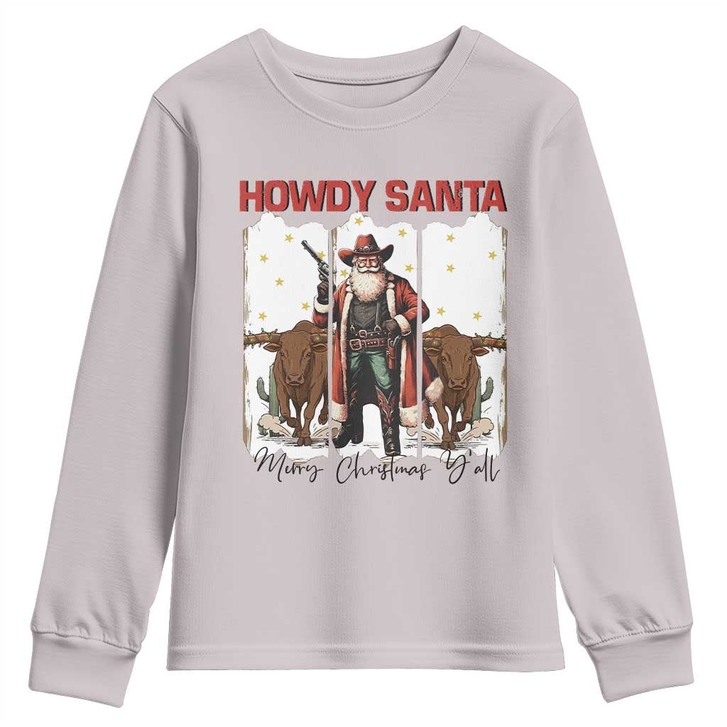 Howdy Santa Merry Christmas Y'all Youth Sweatshirt Funny Western Bull Riding TS12 Ice Gray Print Your Wear