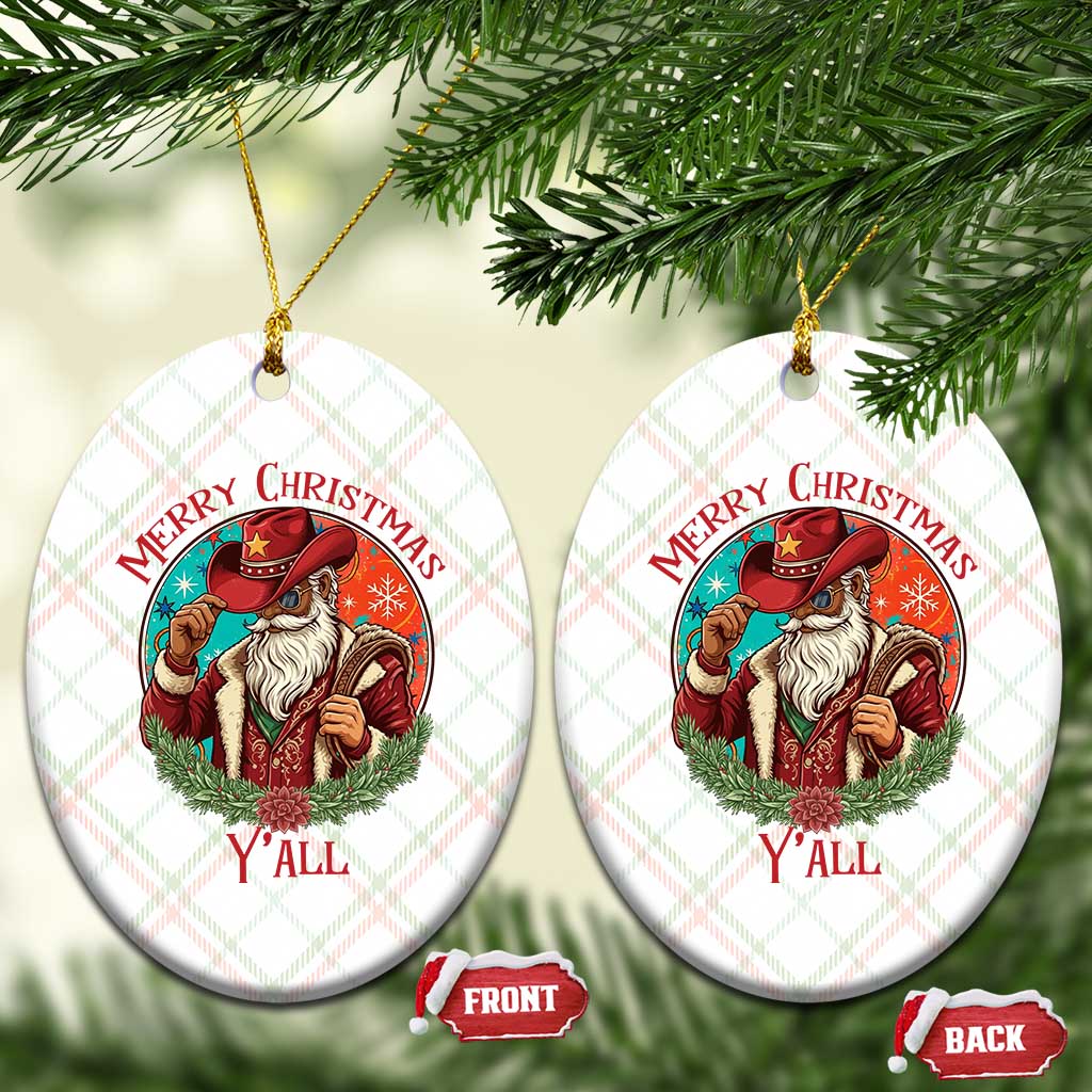 Howdy Santa Merry Christmas Y'all Ceramic Ornament Funny Western Holiday Gift TS12 Print Your Wear