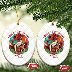 Howdy Santa Merry Christmas Y'all Ceramic Ornament Funny Western Holiday Gift TS12 Print Your Wear