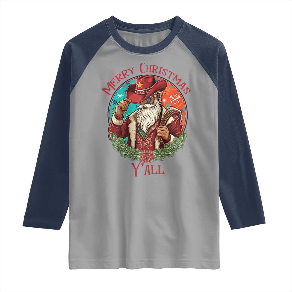 Howdy Santa Merry Christmas Y'all Raglan Shirt Funny Western Holiday Gift TS12 Sport Gray Navy Print Your Wear