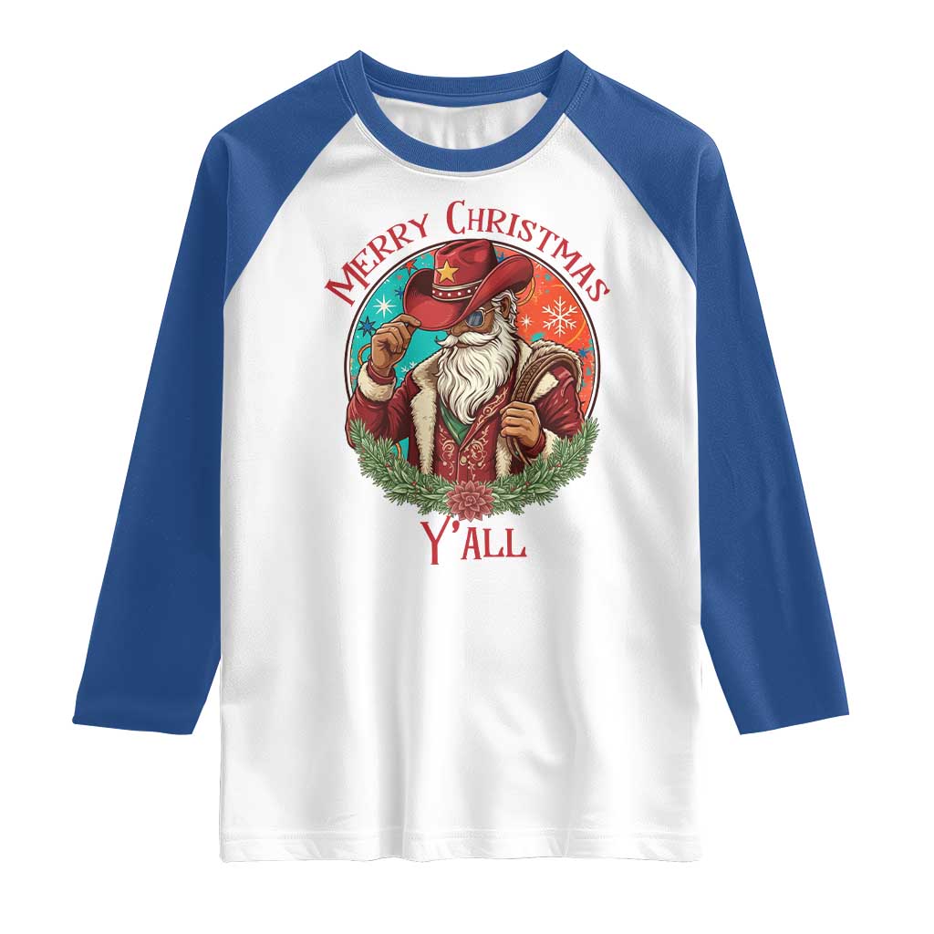 Howdy Santa Merry Christmas Y'all Raglan Shirt Funny Western Holiday Gift TS12 White Royal Print Your Wear