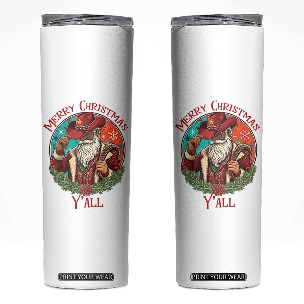 Howdy Santa Merry Christmas Y'all Skinny Tumbler Funny Western Holiday Gift TS12 White Print Your Wear