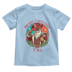 Howdy Santa Merry Christmas Y'all Toddler T Shirt Funny Western Holiday Gift TS12 Light Blue Print Your Wear
