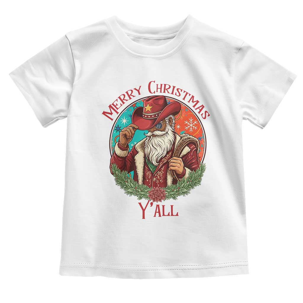Howdy Santa Merry Christmas Y'all Toddler T Shirt Funny Western Holiday Gift TS12 White Print Your Wear