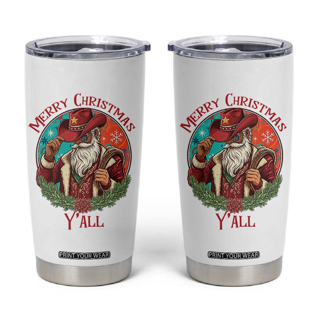 Howdy Santa Merry Christmas Y'all Tumbler Cup Funny Western Holiday Gift TS12 White Print Your Wear