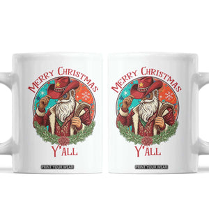 Howdy Santa Merry Christmas Y'all Coffee Mug Funny Western Holiday Gift TS12 White Print Your Wear