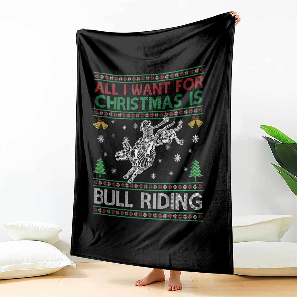 All I Want For Christmas Is Bull Riding Throw Blanket Skeleton Cowboy Ugly Sweater Gift TS12 Print Your Wear