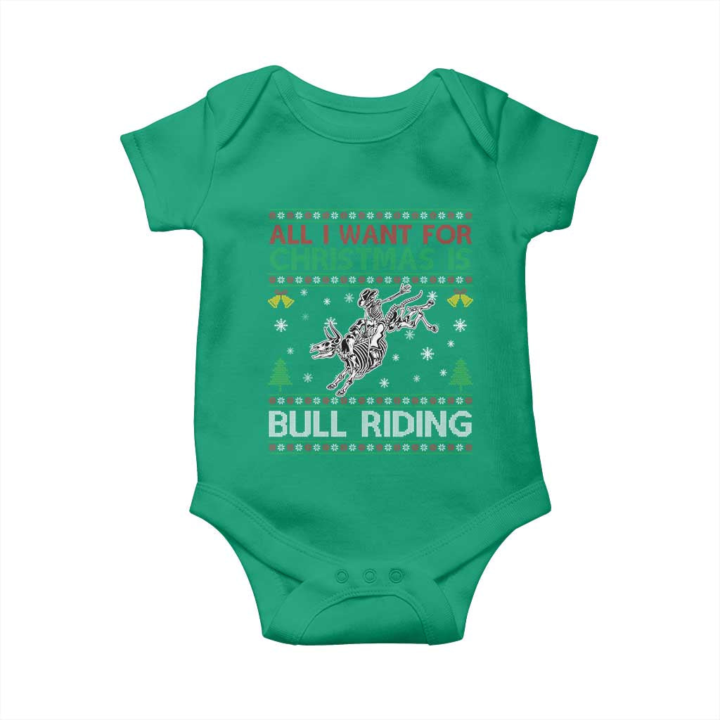 All I Want For Christmas Is Bull Riding Baby Onesie Skeleton Cowboy Ugly Sweater Gift TS12 Irish Green Print Your Wear